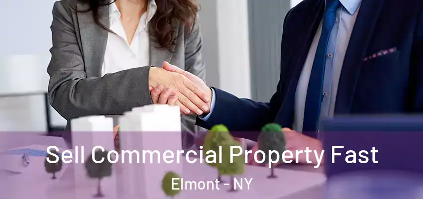Sell Commercial Property Fast Elmont - NY