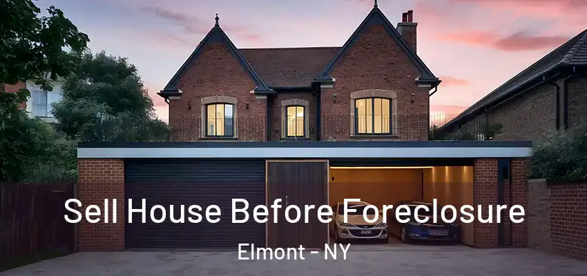 Sell House Before Foreclosure Elmont - NY