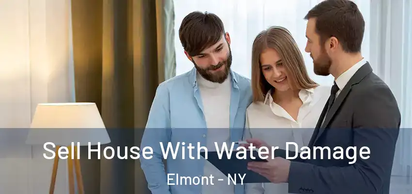 Sell House With Water Damage Elmont - NY